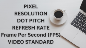 Resolution in Computer Graphic Resolution in Monitor Dot Pitch Bit Mapping Refresh Rate Pixel Examssarkari